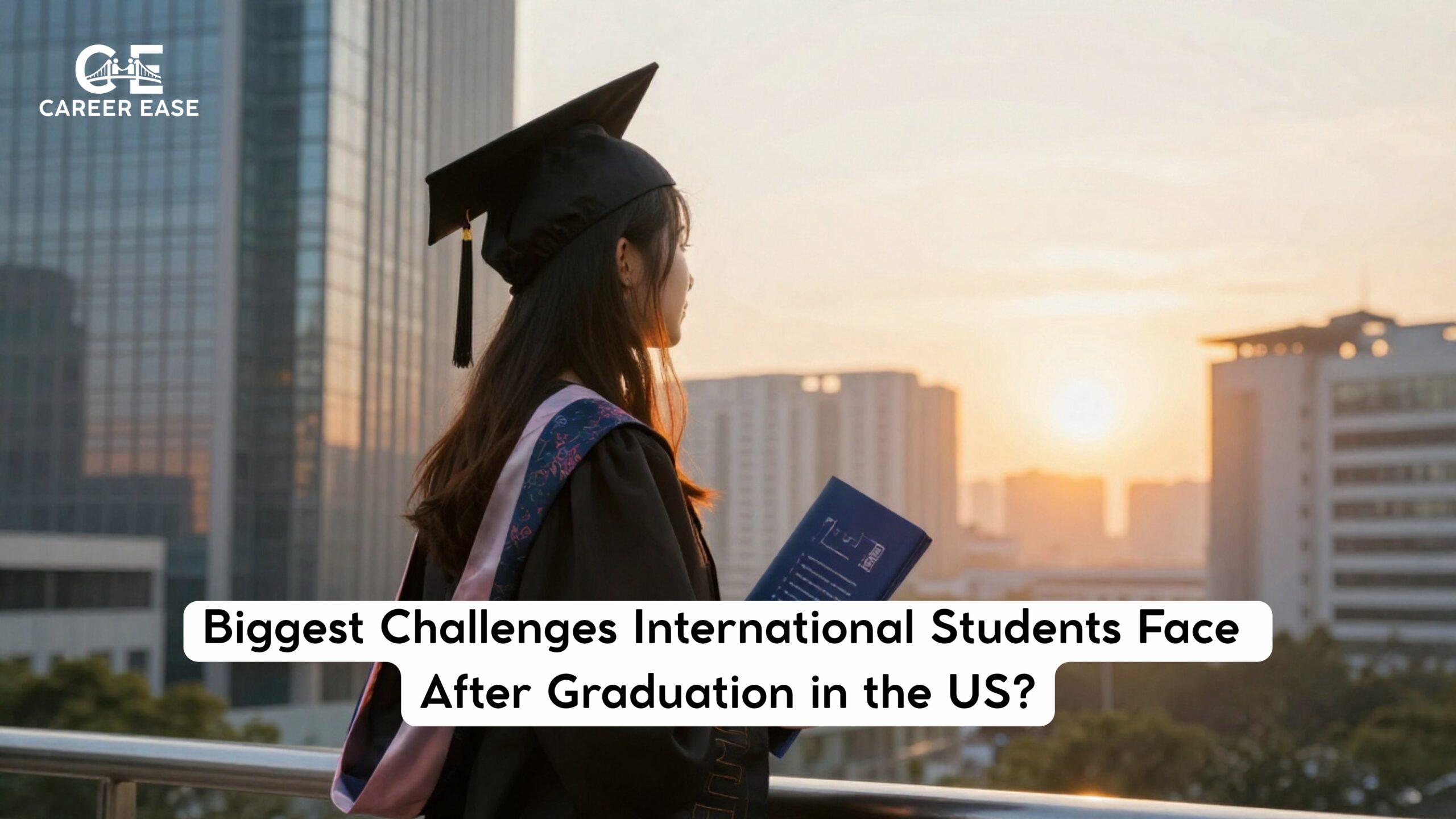 Biggest Challenges International Students Face After Graduation in the US